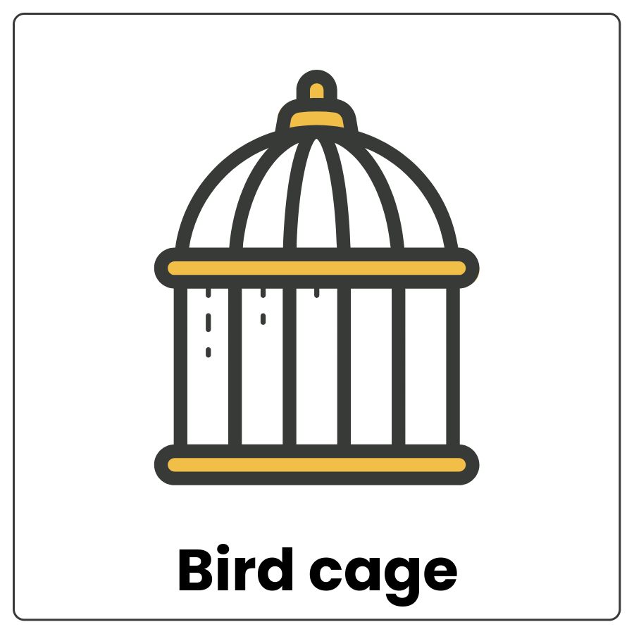Bird cage - Container with bars around it and a lid and the words bird cage