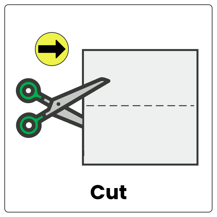 Visual Cue: Cut - Drawing of piece of paper and pair of scissors and the word cut