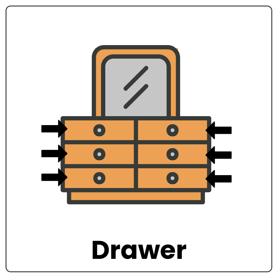 Drawer - Drawing of a piece of furniture that has arrows pointing to sliding compartments in it and the word  drawer