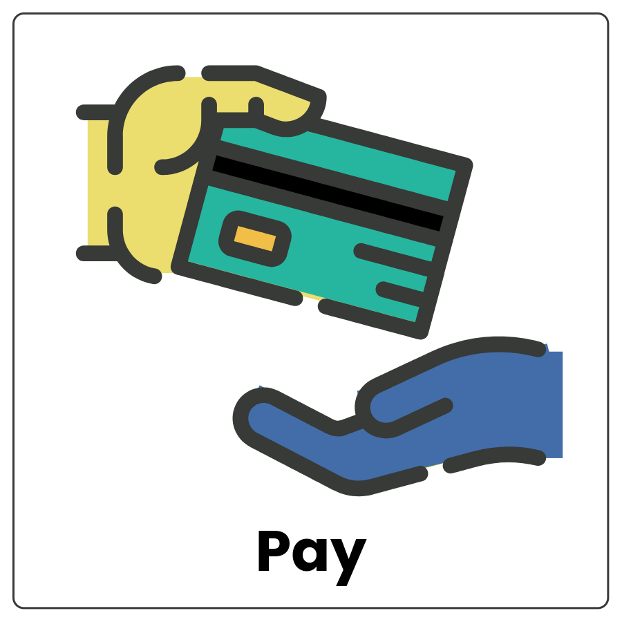 Visual Cue: Pay - One hand giving  money to another hand and the word pay