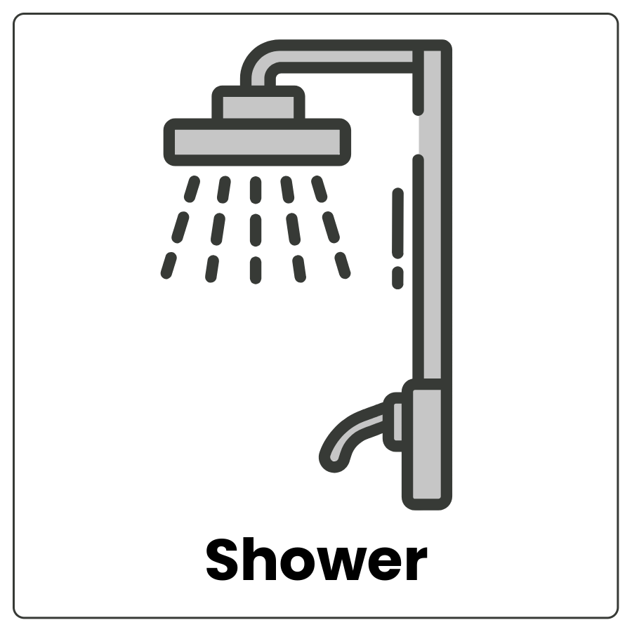 Shower - Tall narrow pipe with a  nozzle at the end that sprays water and the word shower