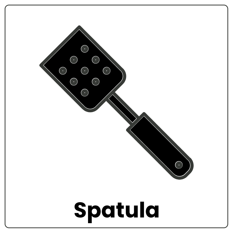 Visual Cue: Spatula - Tool with a handle and a flat square on the end and the word spatula