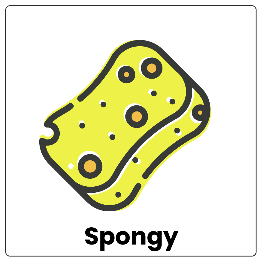 Visual Cue: Spongy  - hunk of material that has many small holes in it and the word spongy
